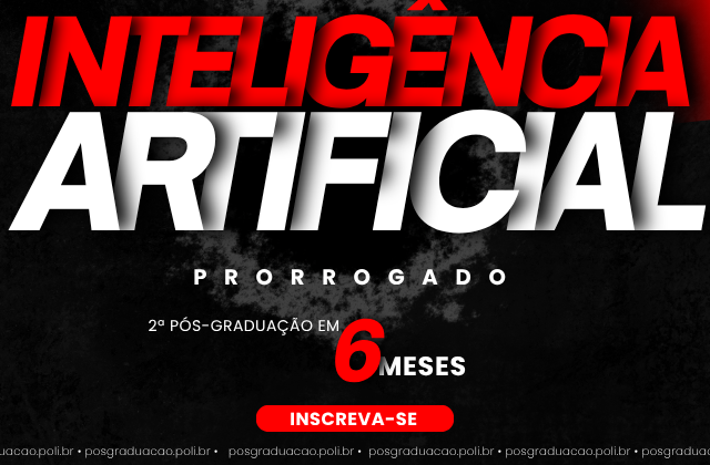 PRORROGAÇÃO DE INSCRIÇÕES: Especialização em Inteligência Artificial em 6 meses
